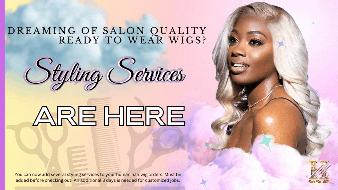 Get salon quality styling on all human hair wigs at Hair Plus ME.